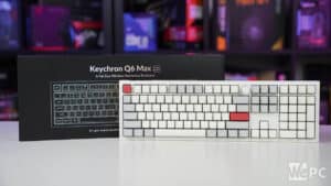 Keychron Q6 Max review Keychron Q6 Max keyboard review