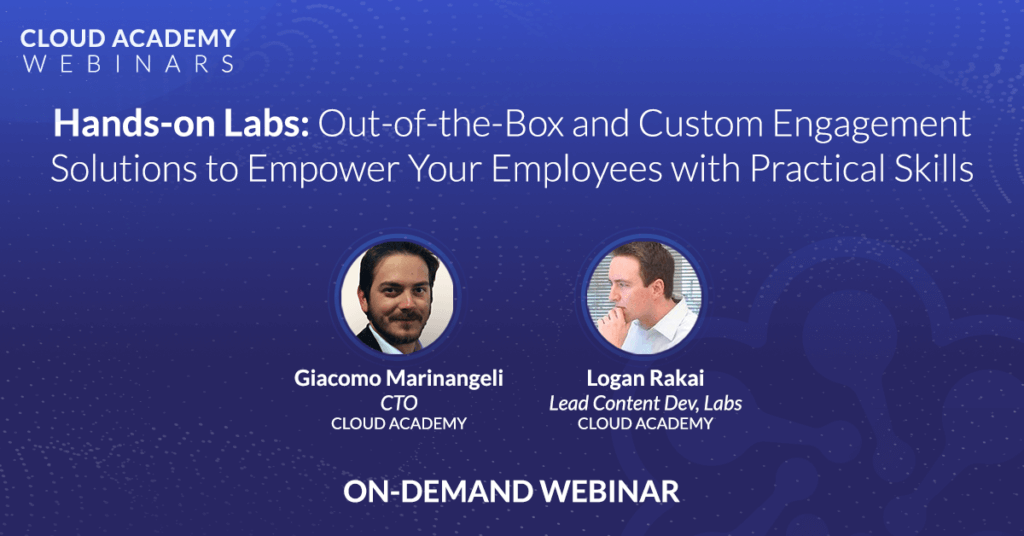 Hands-on Labs: Out-of-the-Box and Custom Engagement Solutions to Empower Your Employees With Practical Skills