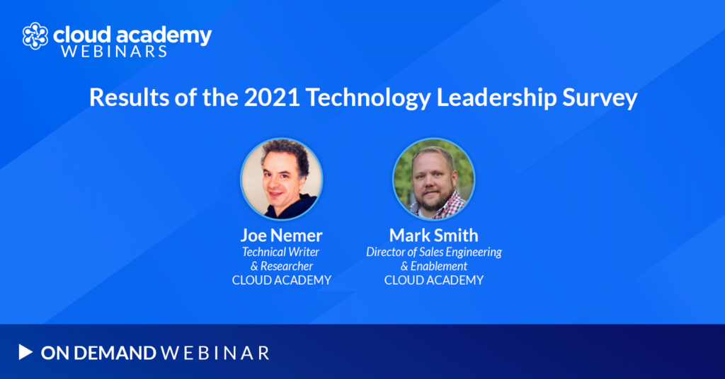 Results of the 2021 Technology Leadership Survey